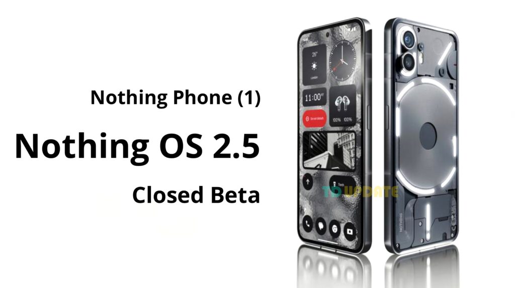 Nothing OS 2.5 Closed Beta