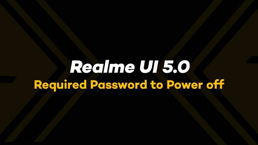 Realme UI 5.0: required password to power off
