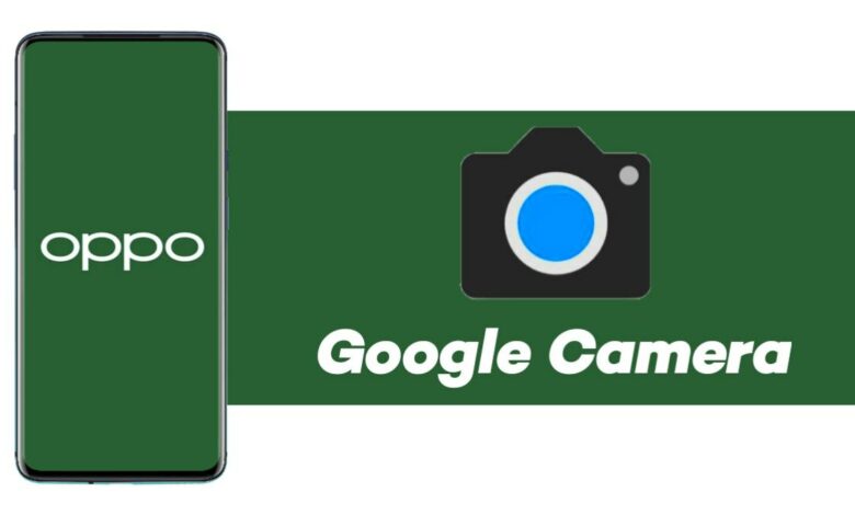 download google camera for oppo a15 and a15s