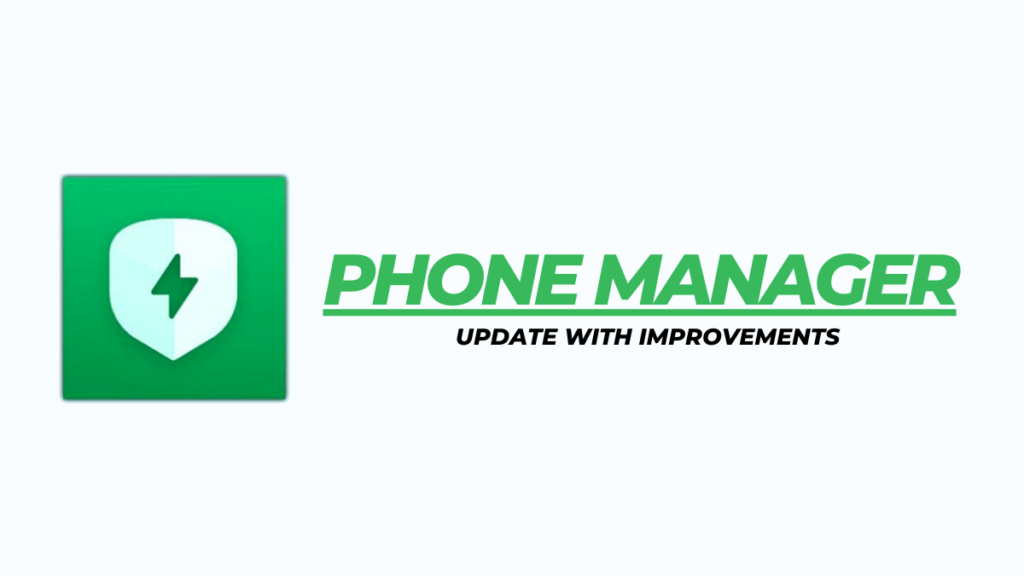 Phone Manager Latest Update
