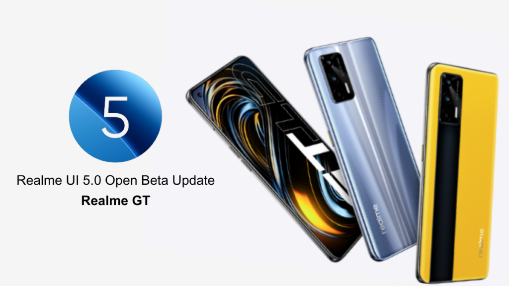 Realme UI 5.0 Open Beta Update for Realme GT