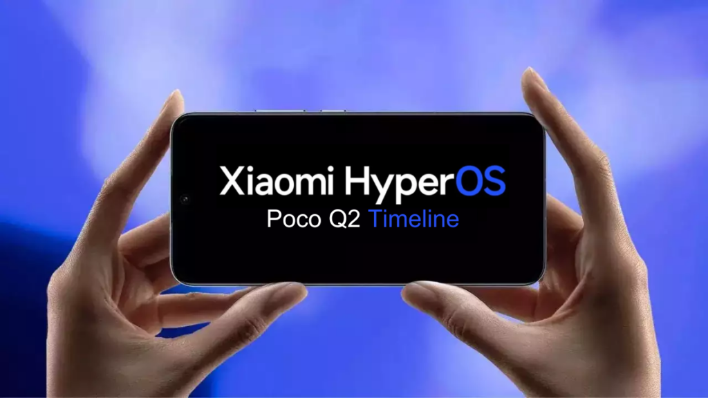 HyperOS Update Roadmap: These Poco Devices Will Get HyperOS in 2nd Quarter