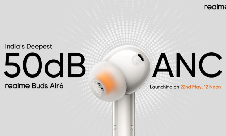Realme Buds Air 6 Launch tomorrow with advanced specification